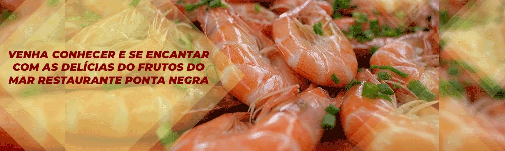 banner da empresa Frutos do Mar Restaurante Ponta Negra